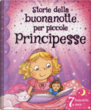 Storie della buonanotte per piccole principesse by Mélanie Florian, Xanna Eve Chown