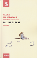 Palline di pane by Paola Mastrocola