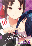 Kaguya-sama. Love is war. Vol. 18 by Aka Akasaka