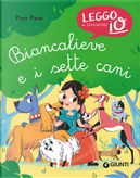 Biancalieve e i sette cani by Pino Pace
