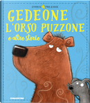 Gedeone l'orso puzzone e altre storie by Mark Chambers