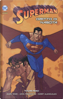Superman. Diritto di nascita. Vol. 1 by Mark Waid