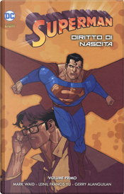 Superman. Diritto di nascita. Vol. 1 by Mark Waid