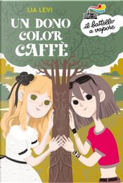 Un dono color caffè by Lia Levi