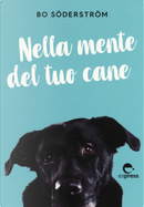 Nella mente del tuo cane by Bo Söderström