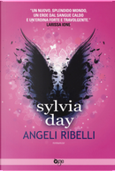 Angeli ribelli by Sylvia Day