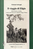 Il viaggio di Eligio. Dalla Sicilia a Londra. Lettere dal fronte del vobarnese Eligio Tiboni by Fabrizio Galvagni