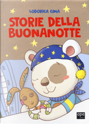 Storie della buonanotte by Lodovica Cima, Sara Benecino