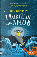 Morte di una snob. I casi di Hamish Macbeth by M. C. Beaton