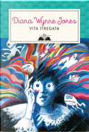 Vita stregata by Diana Wynne Jones