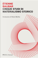 Cinque studi di materialismo storico by Etienne Balibar