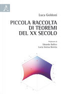 Piccola raccolta di teoremi del XX secolo by Luca Goldoni