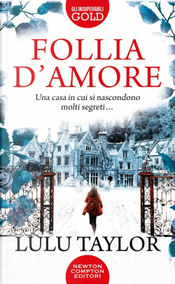 Follia d'amore by Lulu Taylor