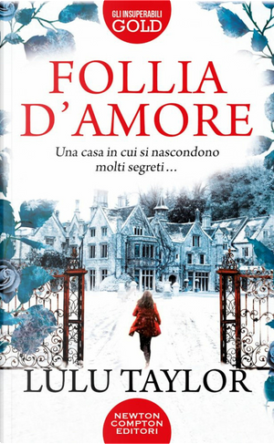 Follia d'amore by Lulu Taylor