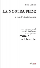 La nostra fede by Piero Gobetti