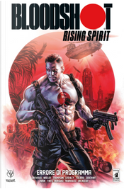 Bloodshot Rising Spirit. Vol. 1: Errore di programma by Kevin Grevioux, Lonnie Nadler, Zac Thompson