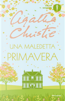 Una maledetta primavera by Agatha Christie
