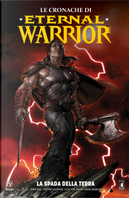 Le cronache di Eternal Warrior. Vol. 1: La spada della terra by Cary Nord, Peter Milligan, Renato Guedes, Robert Venditti
