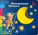 Ninnananna ninna-o. Ediz. deluxe by Giovanna Mantegazza, Giulia Orecchia