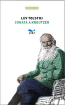 Sonata a Kreutzer by Lev Tolstoj