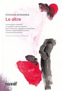 Le altre by Rossana Rossanda