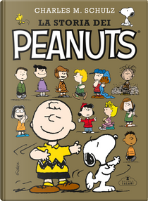La storia dei Peanuts by Charles M. Schulz