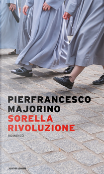 Sorella rivoluzione by Pierfrancesco Majorino