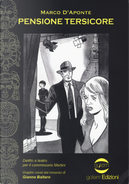 Pensione Tersicore. Delitto a teatro per il commissario Martini by Gianna Baltaro