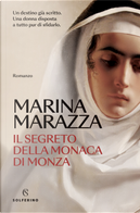 Il segreto della monaca di Monza by Marina Marazza