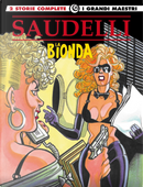 La bionda. Vol. 3: Nodo alla gola-Un nodo da sciogliere by Franco Saudelli, Giuseppe Ferrandino