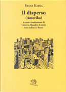 Il disperso (Amerika). Testo tedesco a fronte by Franz Kafka