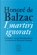 I martiri ignorati by Honoré de Balzac