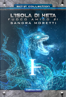 L'isola di Heta. Fuoco amico vol. 1 by Sandra Moretti