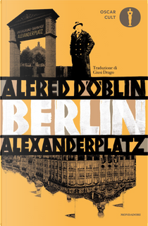 Berlin Alexanderplatz by Alfred Döblin