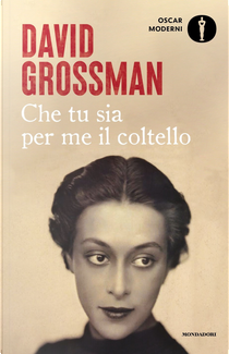Che tu sia per me il coltello by David Grossman