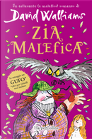 Zia malefica by David Walliams