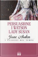 Persuasione-I Watson-Lady Susan by Jane Austen