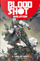 Bloodshot salvation. Vol. 2: Il libro dei morti by Jeff Lemire, Ray Fawkes, Renato Guedes