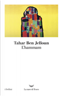 L'hammam by Tahar Ben Jelloun