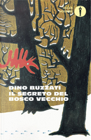 Il segreto del Bosco Vecchio by Dino Buzzati