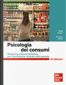 Psicologia dei consumi. Marketing e neuromarketing per l'innovazione centrata sulle persone by Nadia Olivero, Vincenzo Russo