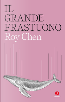 Il grande frastuono by Roy Chen