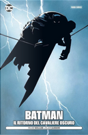 Il ritorno del cavaliere oscuro. Batman by Frank Miller, Klaus Janson, Lynn Varley