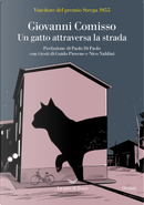 Un gatto attraversa la strada by Giovanni Comisso