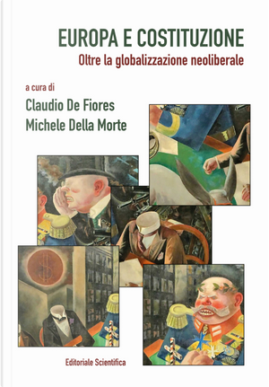 Europa e Costituzione. Oltre la globalizzazione neoliberale