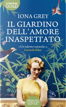 Il giardino dell'amore inaspettato by Iona Grey