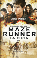 La fuga. Maze Runner. Vol. 2 by James Dashner