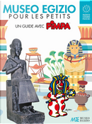 Museo egizio pour les petits. Un guide avec Pimpa. Musei in gioco by Francesco Tullio-Altan