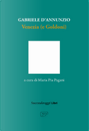 Venezia (e Goldoni) by Gabriele D'Annunzio