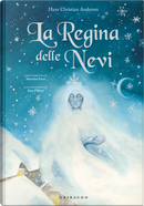 La Regina delle Nevi by Hans Christian Andersen